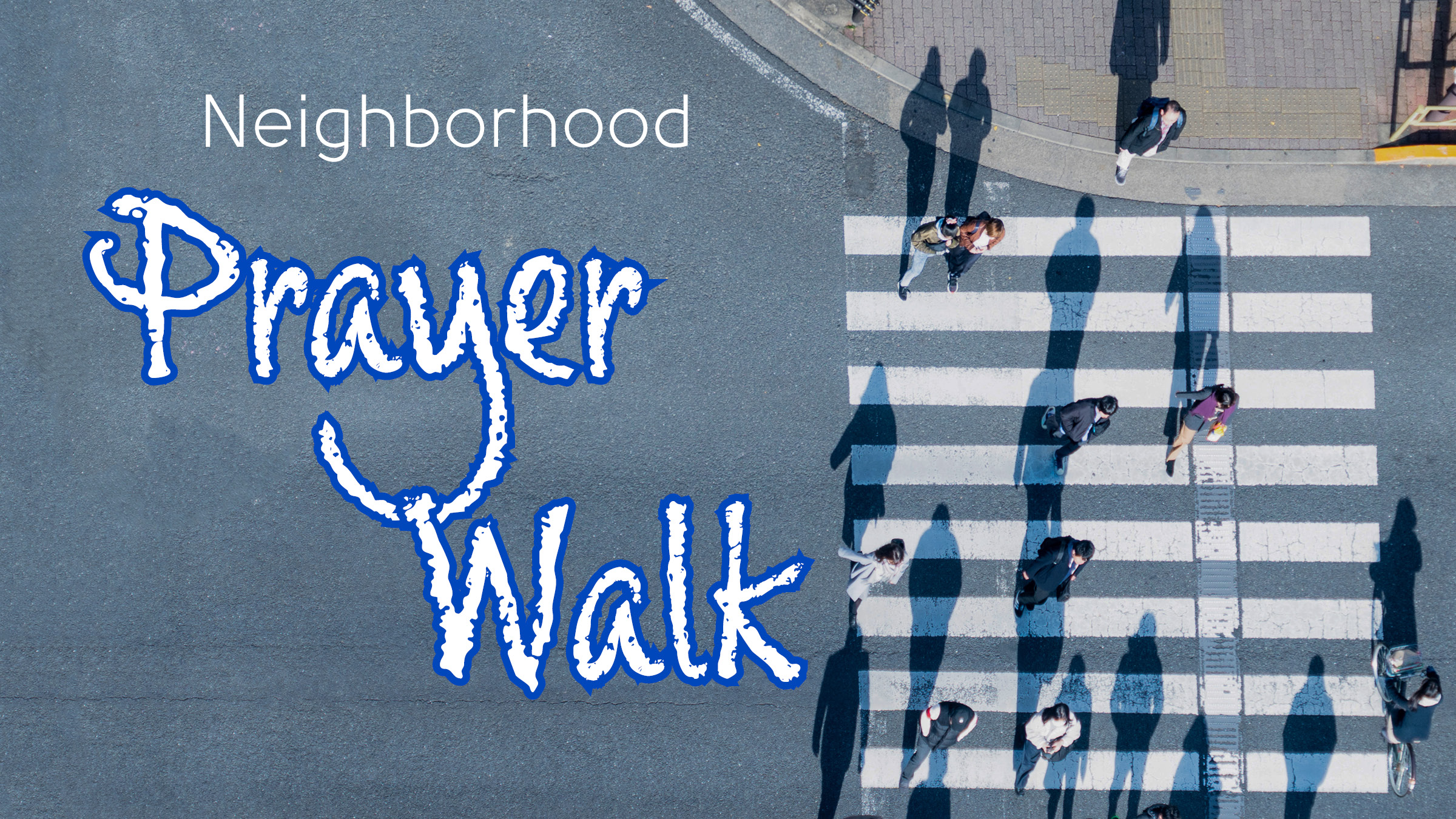 Prayer Walk